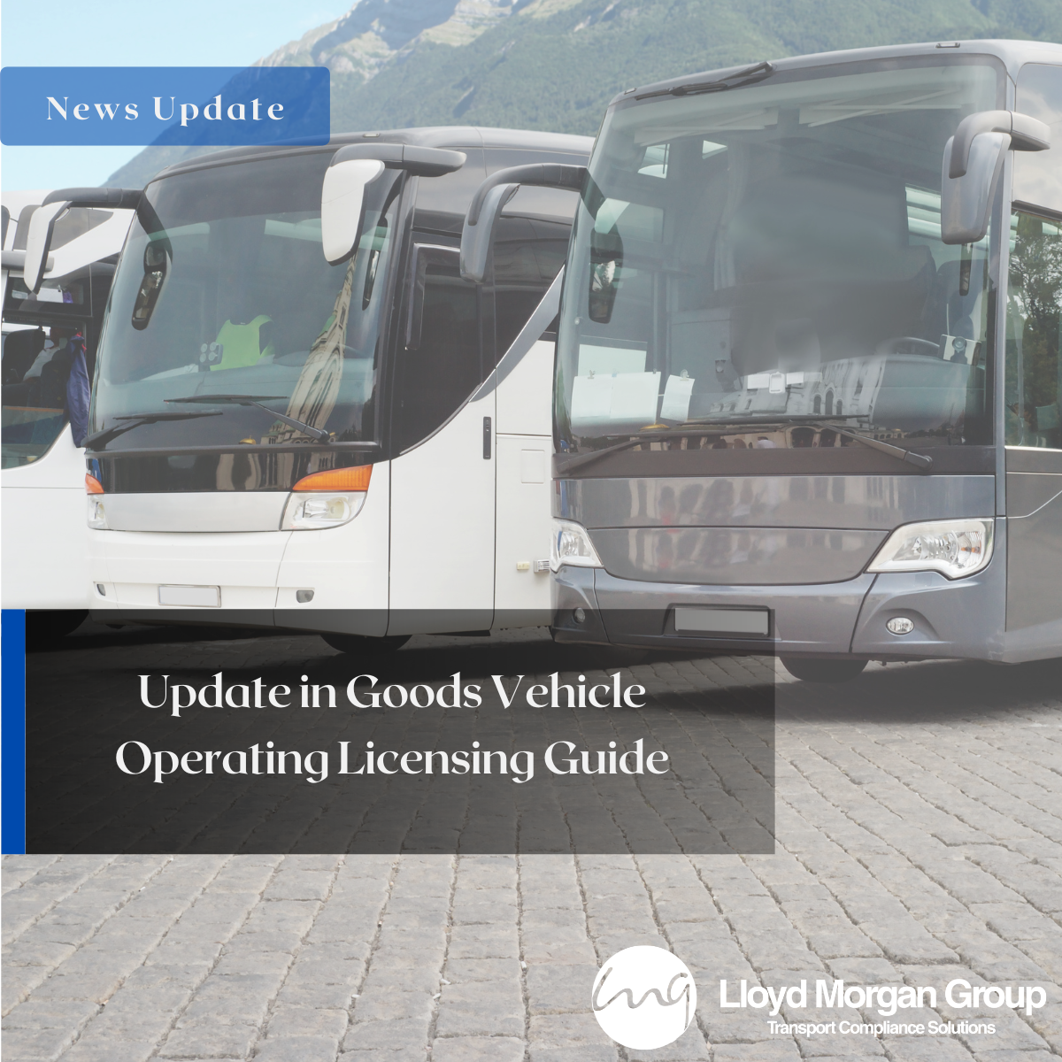 Important Update - Goods Vehicle Operators