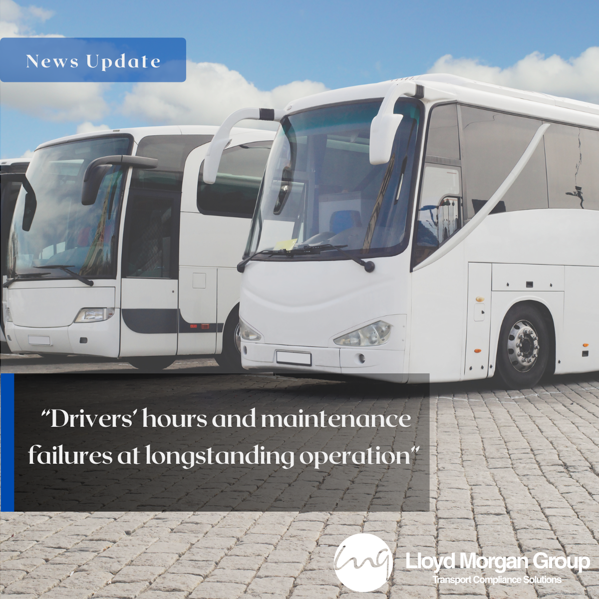 Drivers hours and maintenance failures